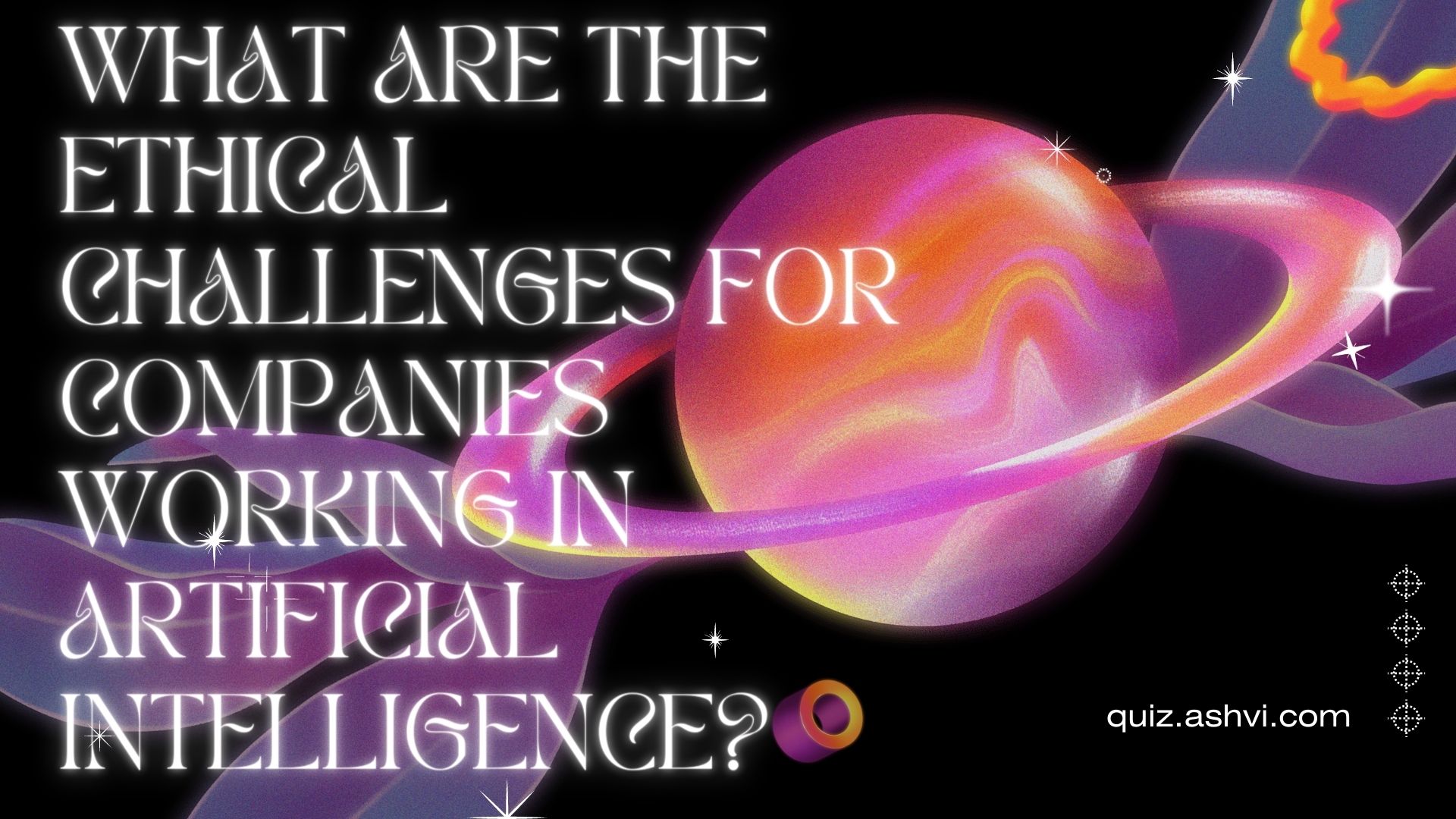 What Are the Ethical Challenges for Companies Working In Artificial Intelligence?